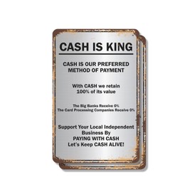 Cash Is King Preferred Method of Payment (2 Pack) 7 Inch x 10 Inch Metal Sign Novelty Aluminum Durable Weatherproof UV Protected Perfect for Shops Offices Fun Gag Gift for Business Owners Crafted in the USA