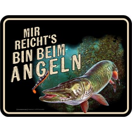 Original RAHMENLOS decorative tin sign as a gift for anglers – Mir reichts, bin beim Angeln