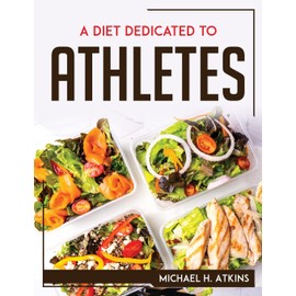 A Diet Dedicated to Athletes
