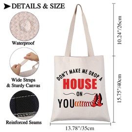 PLITI Wizard Oz Gifts Dorothy Ruby Gifts Ruby Red Slippers Gift Don't Make Me Drop a House On You Wizard Fans Tote Bag (Drop a house TGU)