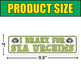 BAVAHA I Brake for Sea Urchins Bumper Sticker Sea Urchin Sticker I Brake for Bumper Sticker Sea Beach Sticker Ocean Lover Gifts Decoration for Car Truck Windows Laptop Funny Bumper Sticker [11.5"x3"]