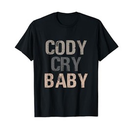 Cody Cry Baby Funny Pro Wrestling T-Shirt