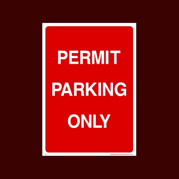 Permit Parking Only Plastic Sign with 4 Pre-Drilled Holes (P7)
