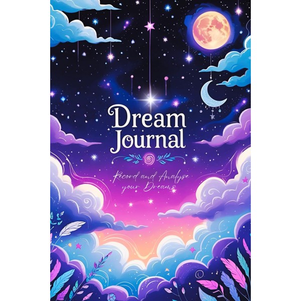 Dream Journal: Guided Log Book to Help you Track &