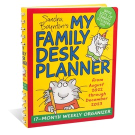 Sandra Boynton's My Family Desk Planner 17-Month 2022-2023 Monthly/Weekly Organizer Calendar
