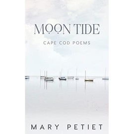 Moon Tide: Cape Cod Poems