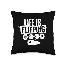 Life Is Flipping Good Pinball Lover Arcade Gamer Pinball Throw Pillow