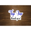 Fig Tree Works Tip Jar Text Sticker | Contour Cut,