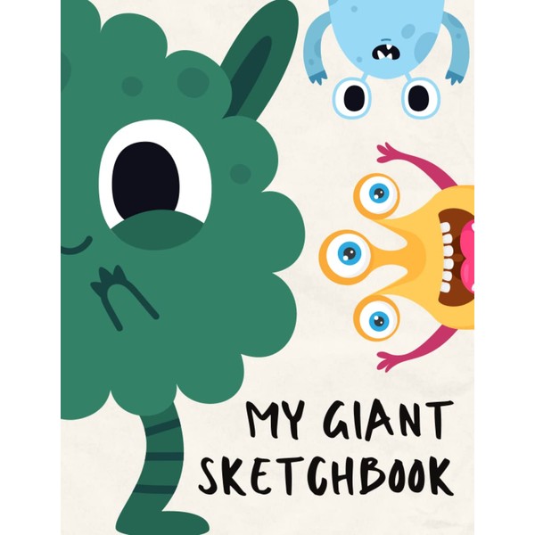 Giant Sketch Book For Teens, Adults And Kids - Monsters