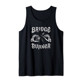 Bridge Burner Skeleton Hands Striking Match Tank Top