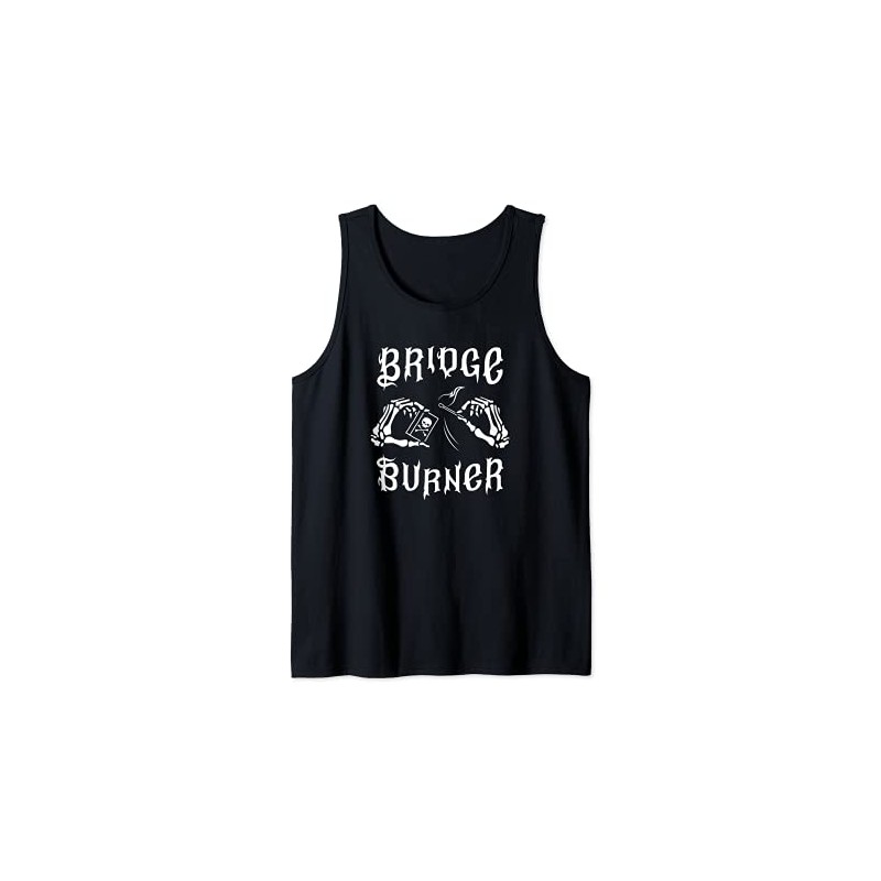 Bridge Burner Skeleton Hands Striking Match Tank Top