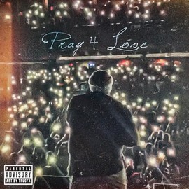 Pray 4 Love (Vinyl)