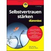 Selbstvertrauen stärken für Dummies
