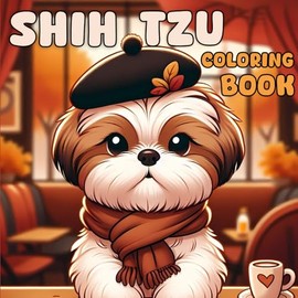 Shih Tzu Coloring Book: Fun and Relaxing Dogs Coloring Pages