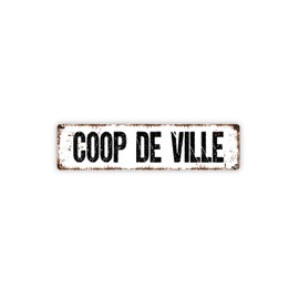 Coop De Ville Metal Sign Chicken Coop Hen House Farm Street Sign Plaque Indoor Or Outdoor