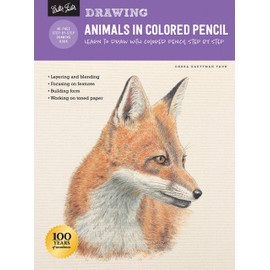 Drawing: Animals in Colored Pencil: Learn to draw with colored pencil step by step (How to Draw & Paint)