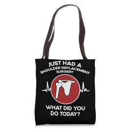 Do Today - Arthritis Shoulder Replacement Surgery Tote Bag