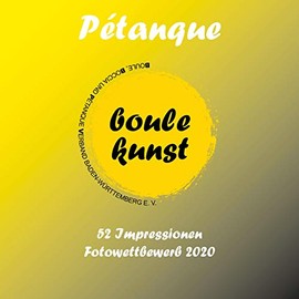 Pétanque: 52 Impressionen Fotowettbewerb 2020