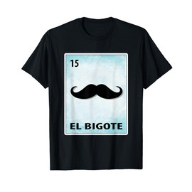El Bigote Mexican Mustache Cards T-Shirt