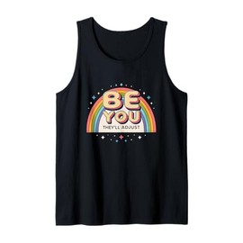 80s Retro Rainbow Be You They'll Adjust Pride Art Tank Top