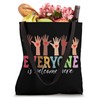 Everyone Is Welcome Here Support Idaho Teacher Equality Tote Bag
