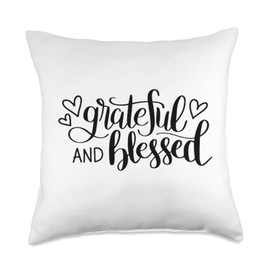 GRATEFUL AND BLESSED Throw Pillow