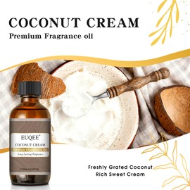EUQEE 2.02 Fl OZ Coconut Cream Fragrance Oils, Premium Fragrance Essential Oils with Glass Dropper for Diffusers, Soap Candle Making(60ml)