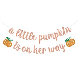 A Little Pumpkin is on Her Way Banner, Pumpkin Baby Shower Decorations Girl, Thanksgiving Fall Pumpkin Baby Shower Birthday Party Decorations, Rose Gold Glitter