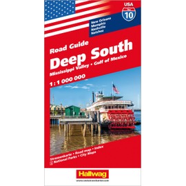 Hallwag Strassenkarte USA, Deep South 1:1 Mio.: Mit Mississippi Valley, Golf of Mexico, New Orleans, Memphis, Nashville, Natchez. Inkl. Stadtpläne, Ortsverzeichnis und Reiseinformationen