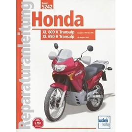 Honda XL 600 V TransalpBj 1997-2000 / XL 650 V Transalp ab Bj 2000: Baujahre 1997 bis 2000 bzw. ab 2000. (Reparaturanleitungen)