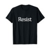 Resist - T-Shirt