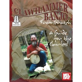 Clawhammer Banjo from Scratch: A Guide for the Claw-less!