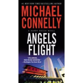 Angels Flight (A Harry Bosch Novel) - Mass Market Paperback - GOOD