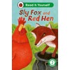 Sly Fox and Red Hen: Read It Yourself - Level