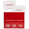 WE'RE NOT REALLY STRANGERS Card Game - Fun Family Party