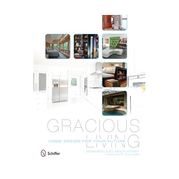 Gracious Living: Home Design for Your Future
