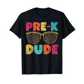 Pre-K Dude Back to School First Day of Preschool Gifts T-Shirt