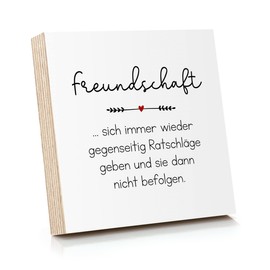 ARTFAVES® Holzbild mit Spruch - Freundschaft - Sich Immer Wieder gegenseitig Ratschläge | Deko Geschenk zum Thema Freundschaft/witzig/Größe: 14,8 x 14,8 cm