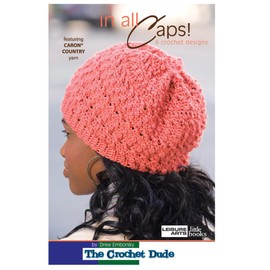 Leisure Arts The Crochet Dude in All Caps! Crochet Book