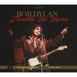 Trouble No More: The Bootleg Series Vol.13 / 1979-1983