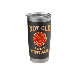 NOT OLD JUST VINTAGE Firefighter Gag Gift Retro Fire Truck Stainless Steel Insulated Tumbler