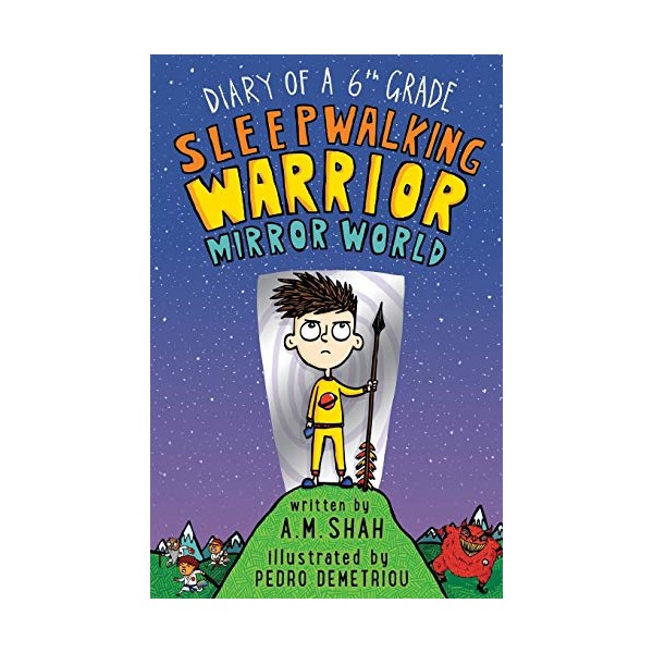 Diary of a 6th Grade Sleepwalking Warrior: Mirror World (Diary