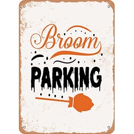 7 x 10 METAL SIGN - Broom Parking - 3 - Vintage Rusty Look