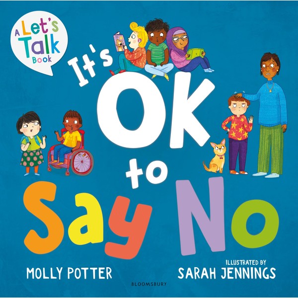 It's OK to Say No: A Let's Talk picture book