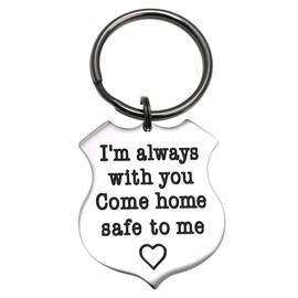 Police Officer Keychain Be Safe Sheriff Gifts (Come Home Safe to me)