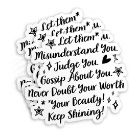 (3Pcs) Let Them Misunderstand You Sticker Your Beauty Keep Shining Stickers Mental Health 2" Die-Cut Waterproof Vinyl Sticker for Laptop Water Bottle Phone Kindle Decal Gifts 2 Inches
