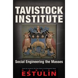 Tavistock Institute: Social Engineering the Masses