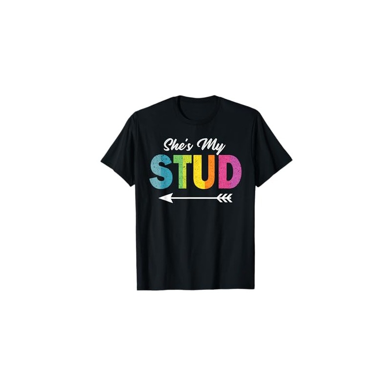 She's My Stud Lesbian Matching Couple Outfit Gift T-Shirt