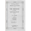 The Messiah: An Oratorio For Four-Part Chorus of Mixed Voices,