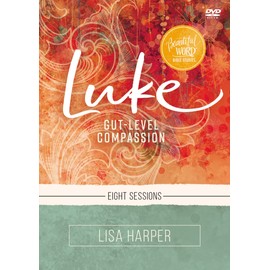 Luke Video Study: Gut-Level Compassion